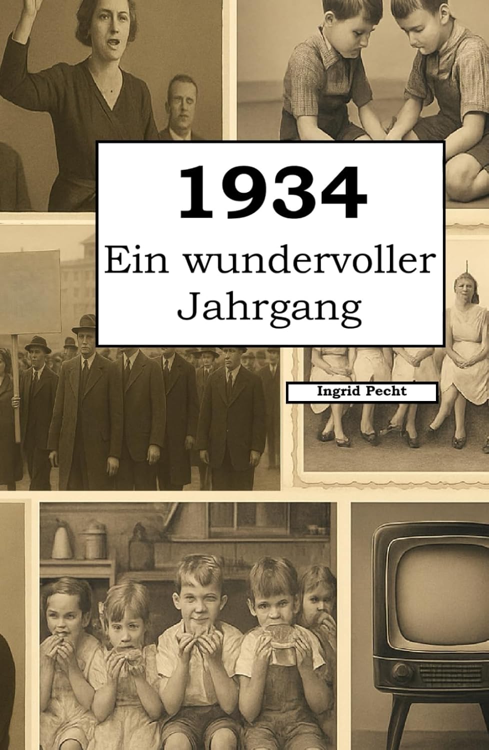 ler totalmente 1934 – Ein wundervoller Jahrgang: Das Jahrbuch voller kurioser Fakten zum Verschenken (German Edition)