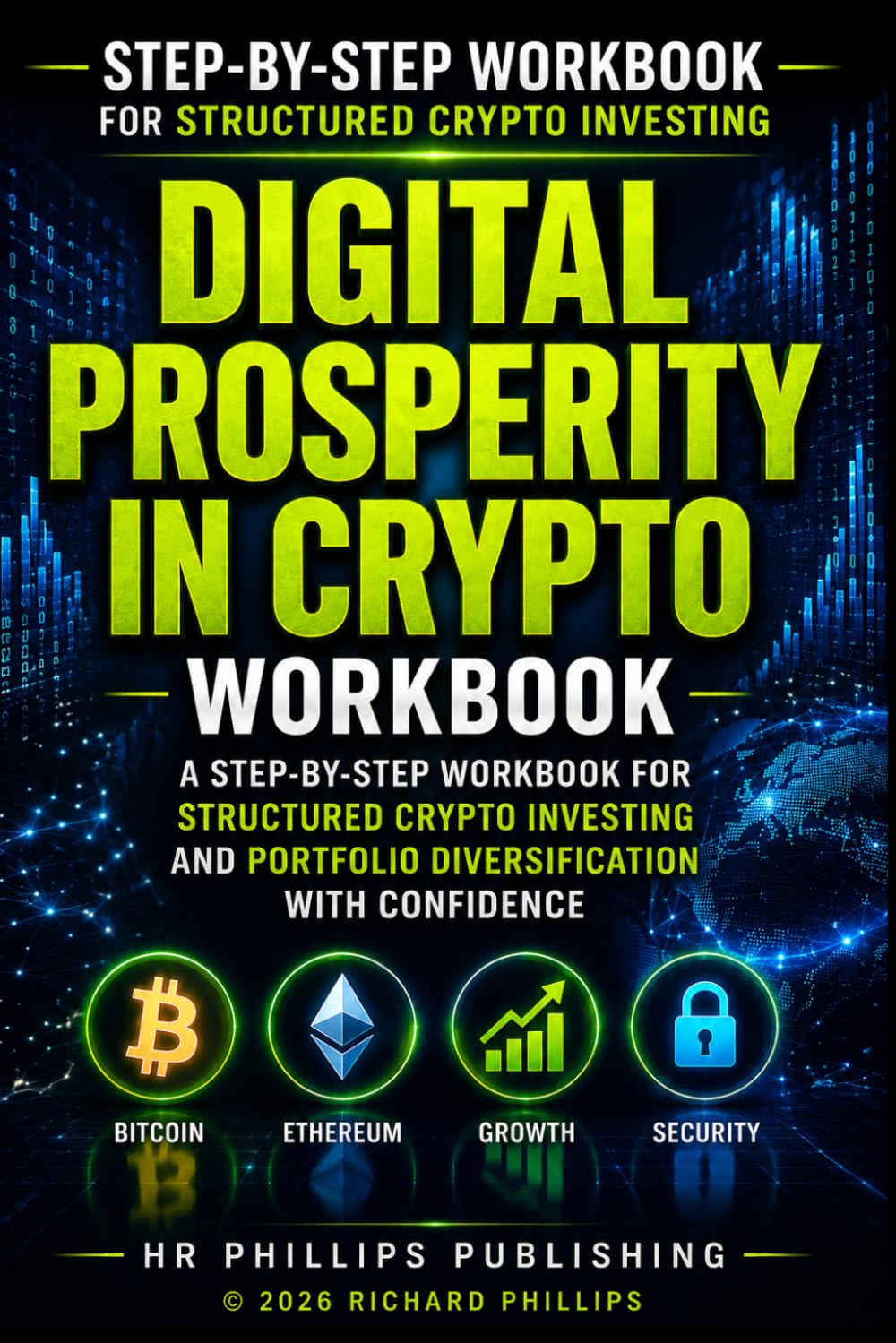 DIGITAL PROSPERITY IN CRYPTO WORKBOOK: A Practical Step-by-Step Guide to Structured Cryptocurrency Diversification baixar o livro de graça