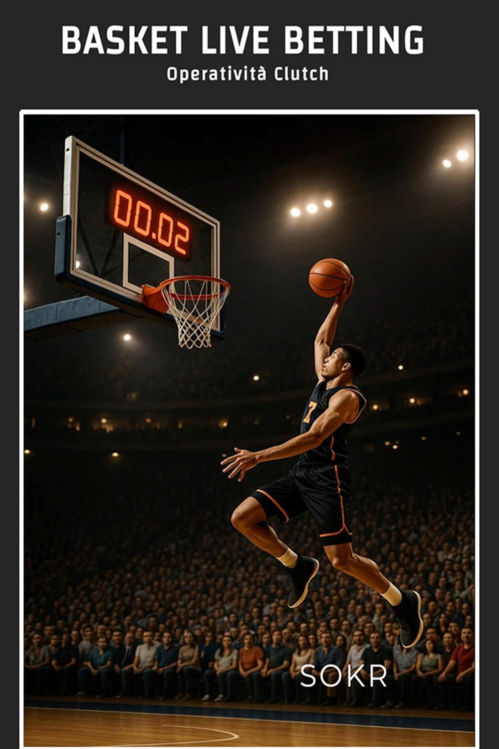 Basket Live Betting Operatività Clutch (Italian Edition) baixar o livro de graça