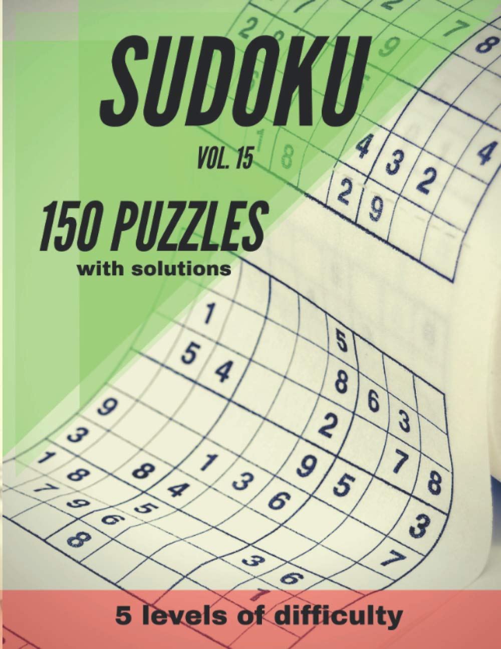 SUDOKU: 150 Puzzles Vol. 15