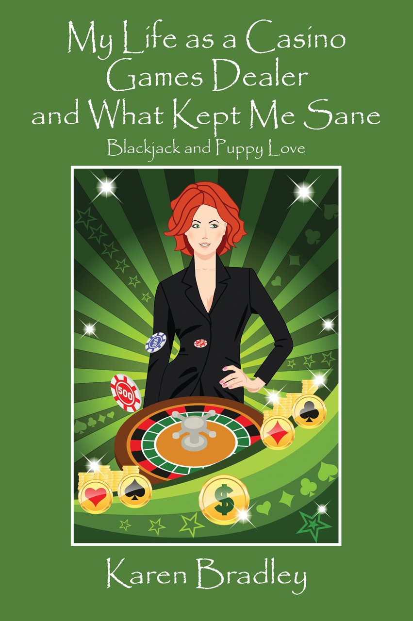 My Life as a Casino Games Dealer and What Kept Me Sane: Blackjack and Puppy Love (English Edition) baixar livro de graça