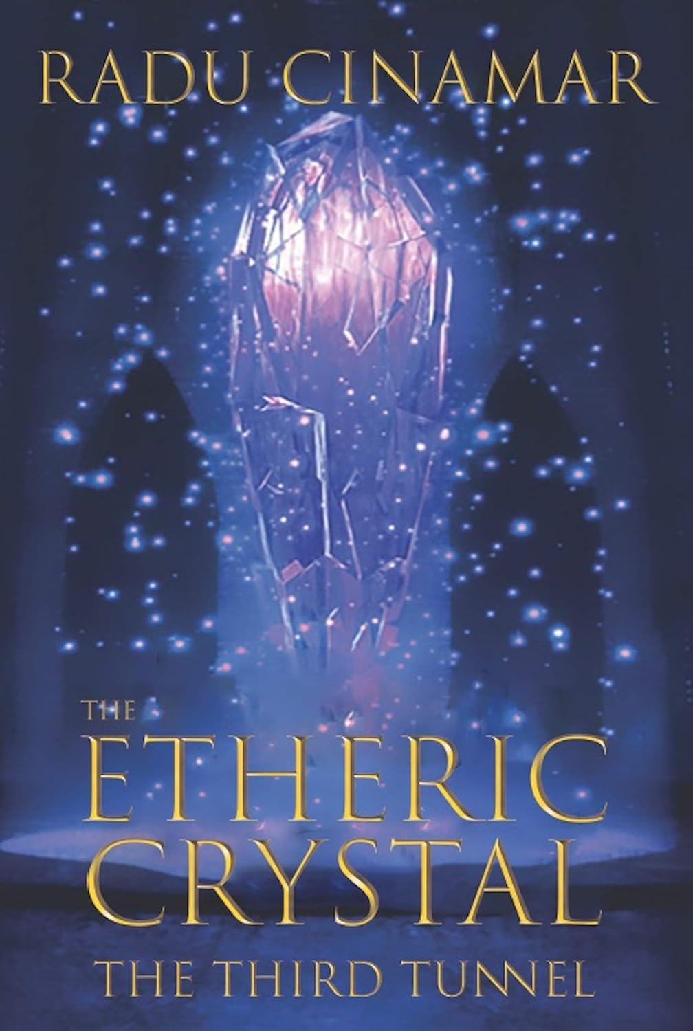 ler totalmente The Etheric Crystal — The Third Tunnel (Transylvania Series Book 7) (English Edition)