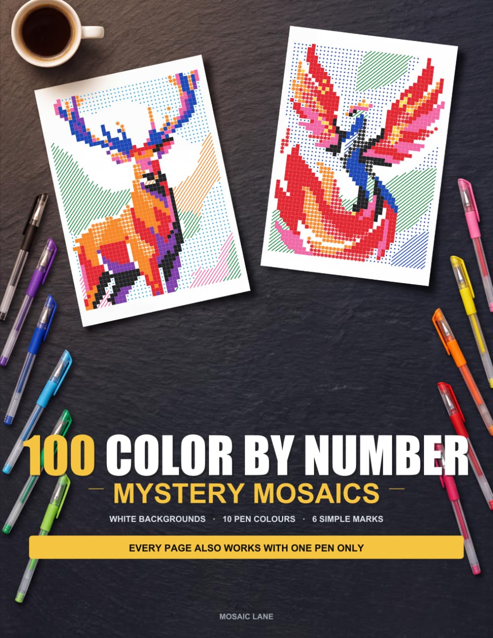 100 Color by Number Mystery Mosaics: Hidden Pictures You Reveal Square by Square — 10 Pen Colours, 6 Simple Marks, No Picture Behind a Picture, and... Pen (Mosaic Lane Color by Number Books) baixar livro de graça