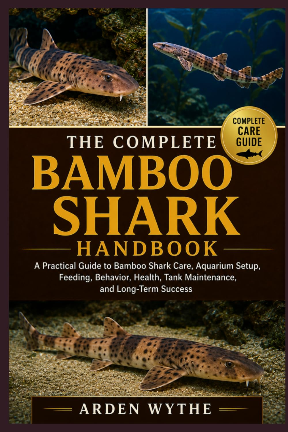 capítulo por capítulo baixar The Complete Bamboo Shark Handbook: A Practical Guide to Bamboo Shark Care, Aquarium Setup, Feeding, Behavior, Health, Tank Maintenance, and Long-Term Success