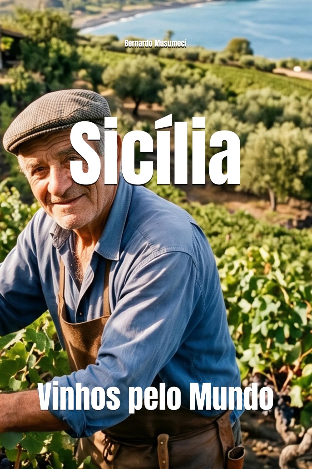 Sicília: Vinhos pelo Mundo (Wines of the World: Italy) (Portuguese Edition) baixar o livro de graça