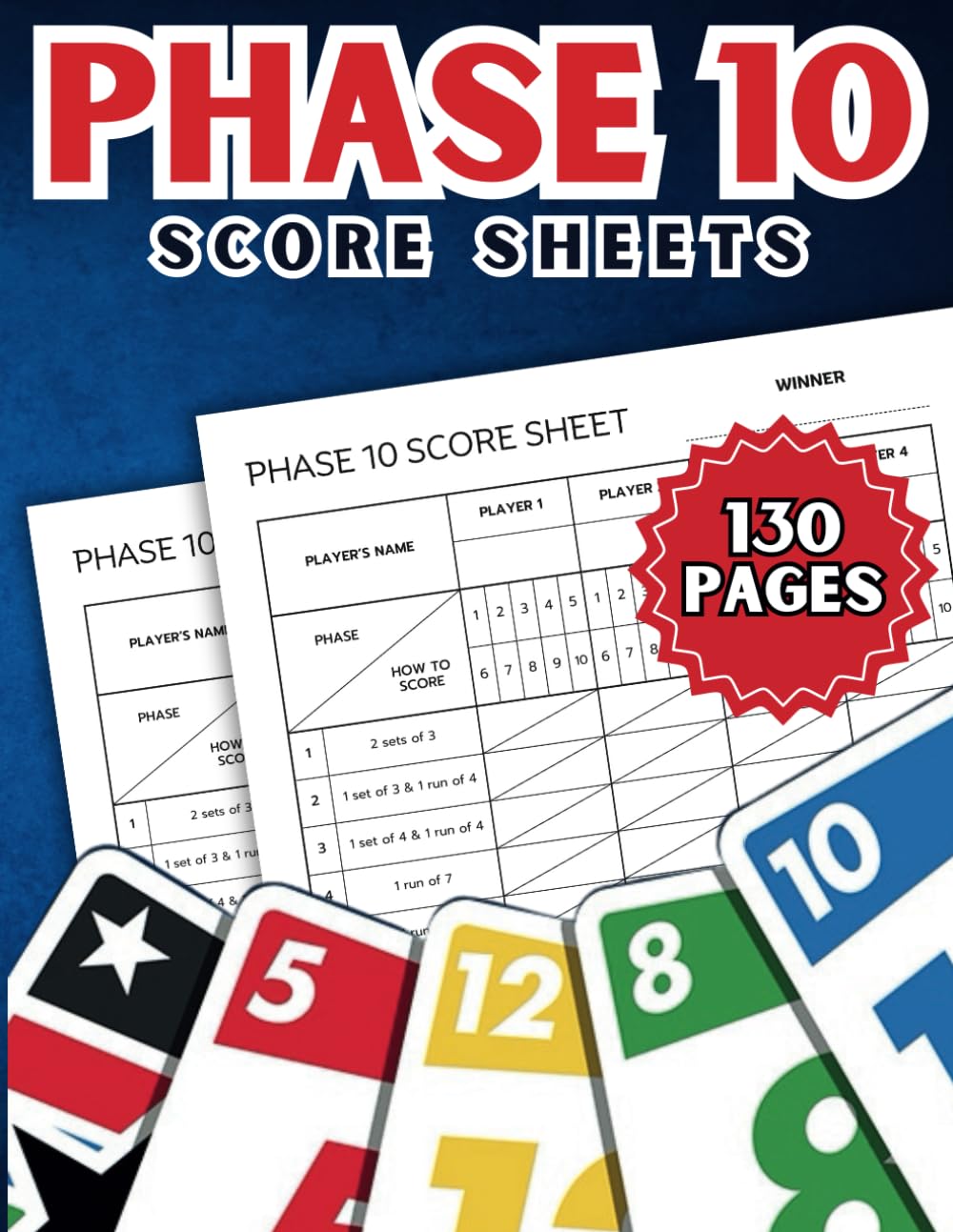 Phase 10 Score Sheets: Large Print Score Pads for Scorekeeping with 8.5 x 11 Inches, Phase Ten Score Cards 130 Pages baixar livro de graça