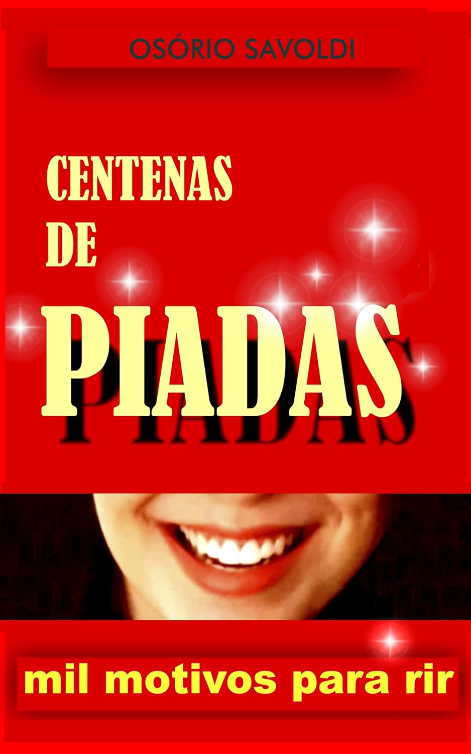 capítulo por capítulo baixar Centenas de PIADAS: Mil motivos para rir