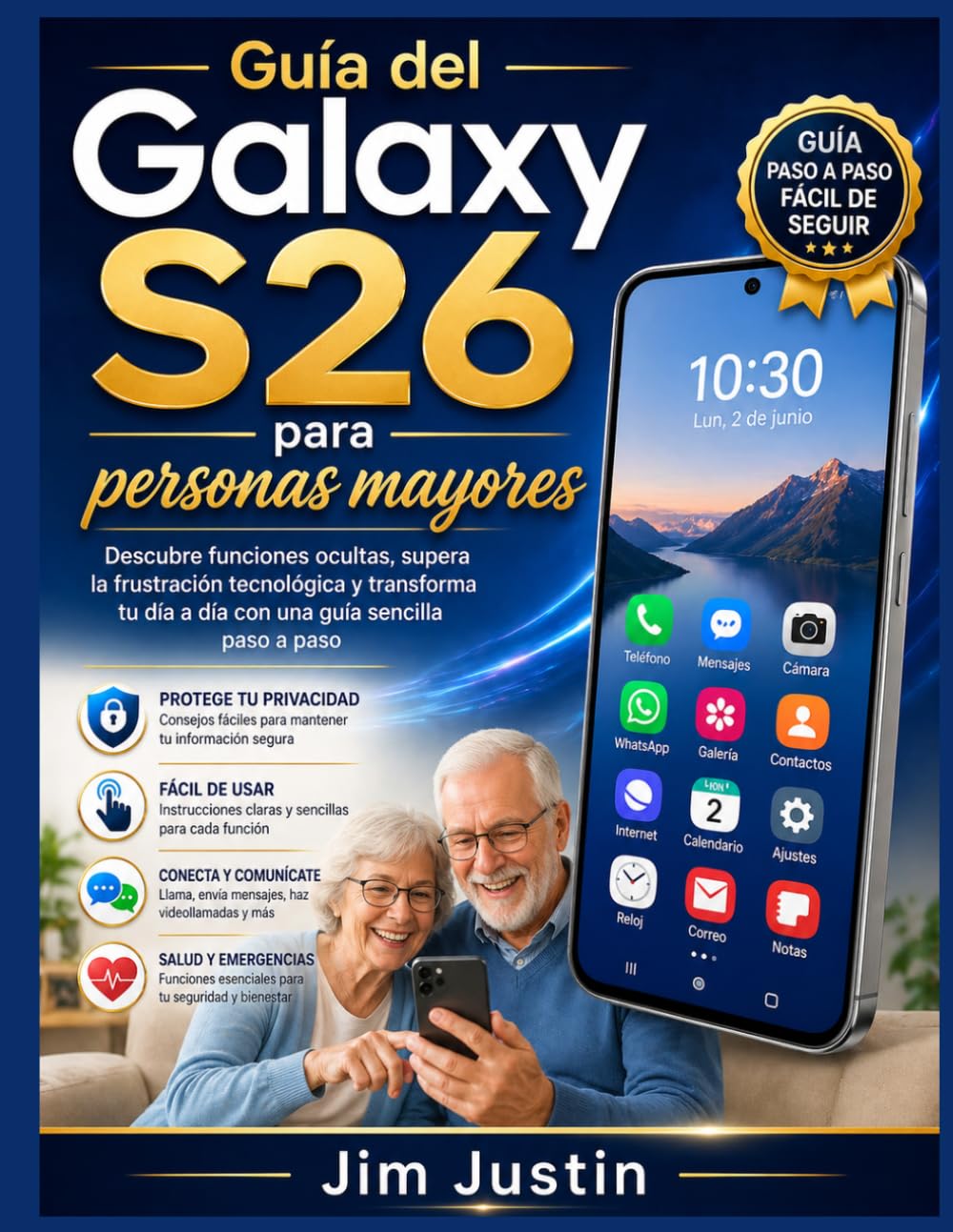 Guía del Galaxy S26 para personas mayores: Descubre funciones ocultas, supera la frustración tecnológica y transforma tu día a día con una guía sencilla paso a paso (Spanish Edition) baixar o livro de graça