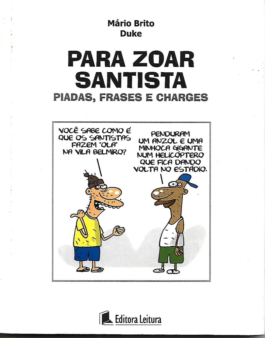 Para Zoar Santista - Piadas, Frases E Charges baixar o livro de graça