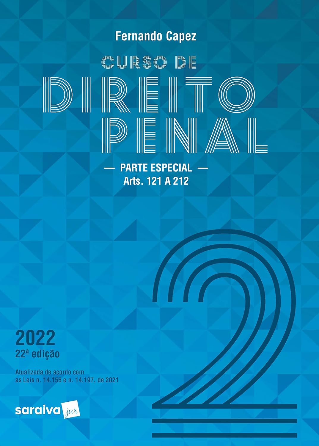 Curso de Direito Penal - Vol. 2 - 22ª edição 2022 baixar livro de graça
