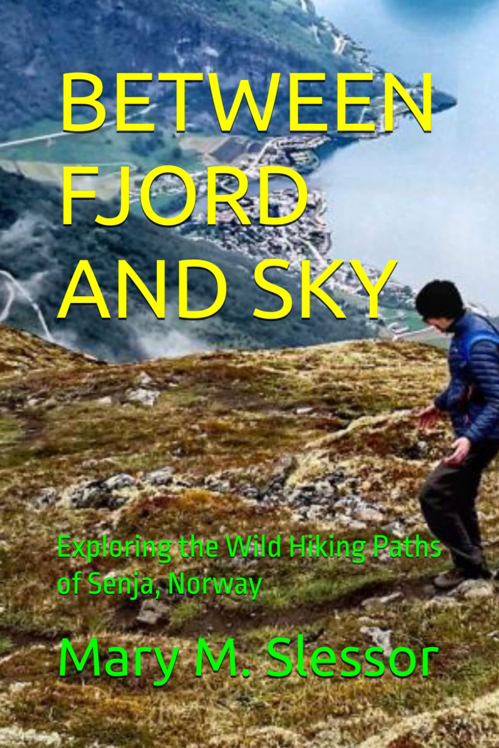 capítulo por capítulo baixar Between Fjord and Sky: Exploring the Wild Hiking Paths of Senja, Norway