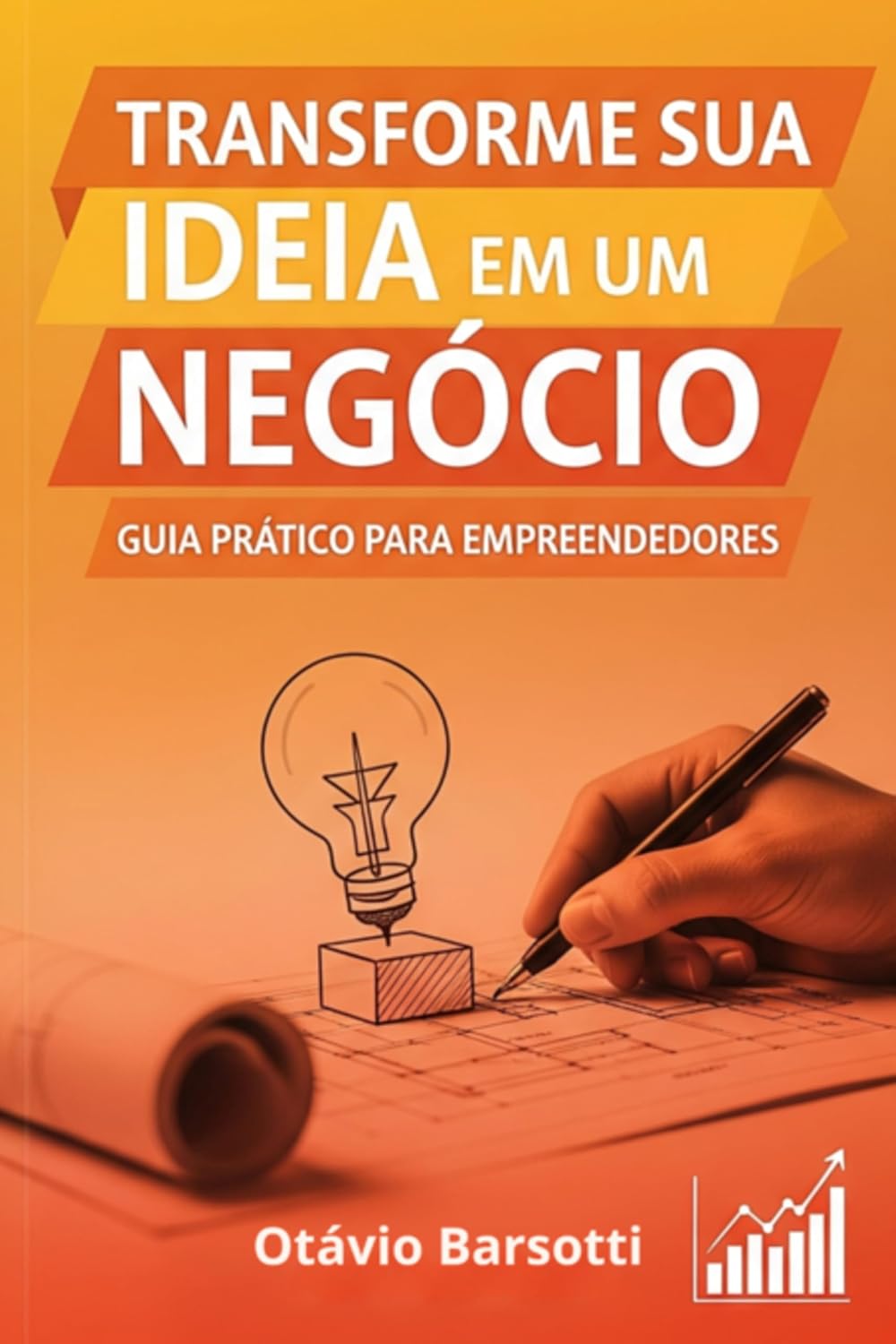 capítulo por capítulo baixar Transforme Sua Ideia Em Um Negócio
