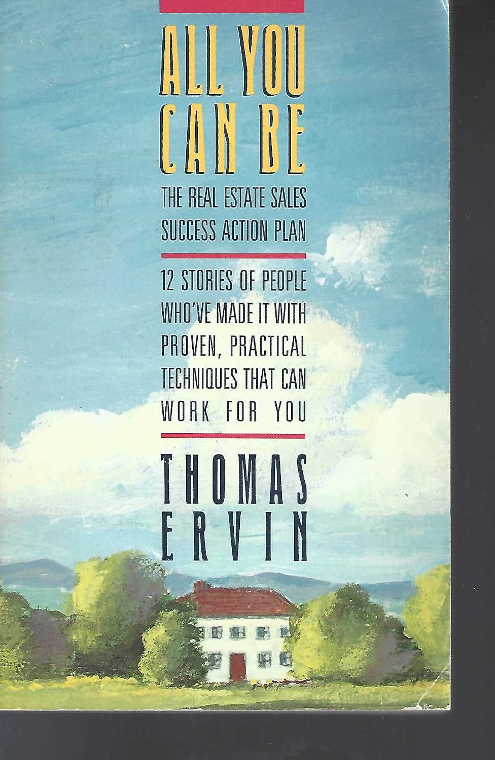 All You Can Be: An Action Plan for Real Estate Sales Success baixar livro de graça