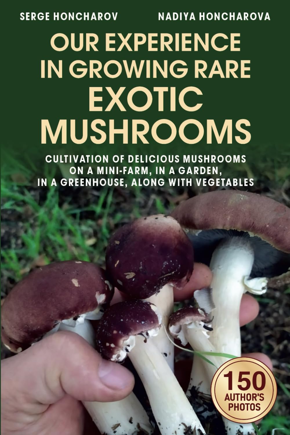 capítulo por capítulo baixar Our Experience in Growing Rare Exotic Mushrooms: Cultivation of Delicious Mushrooms on a Mini-Farm, in a Garden, in a Greenhouse, along with... Different Levels of Mushroom Farms)
