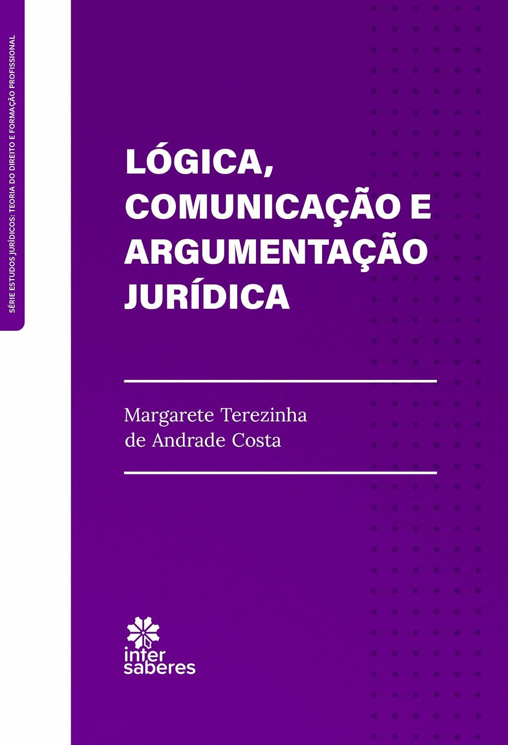 Lógica, Comunicação e Argumentação Jurídica baixar livro de graça