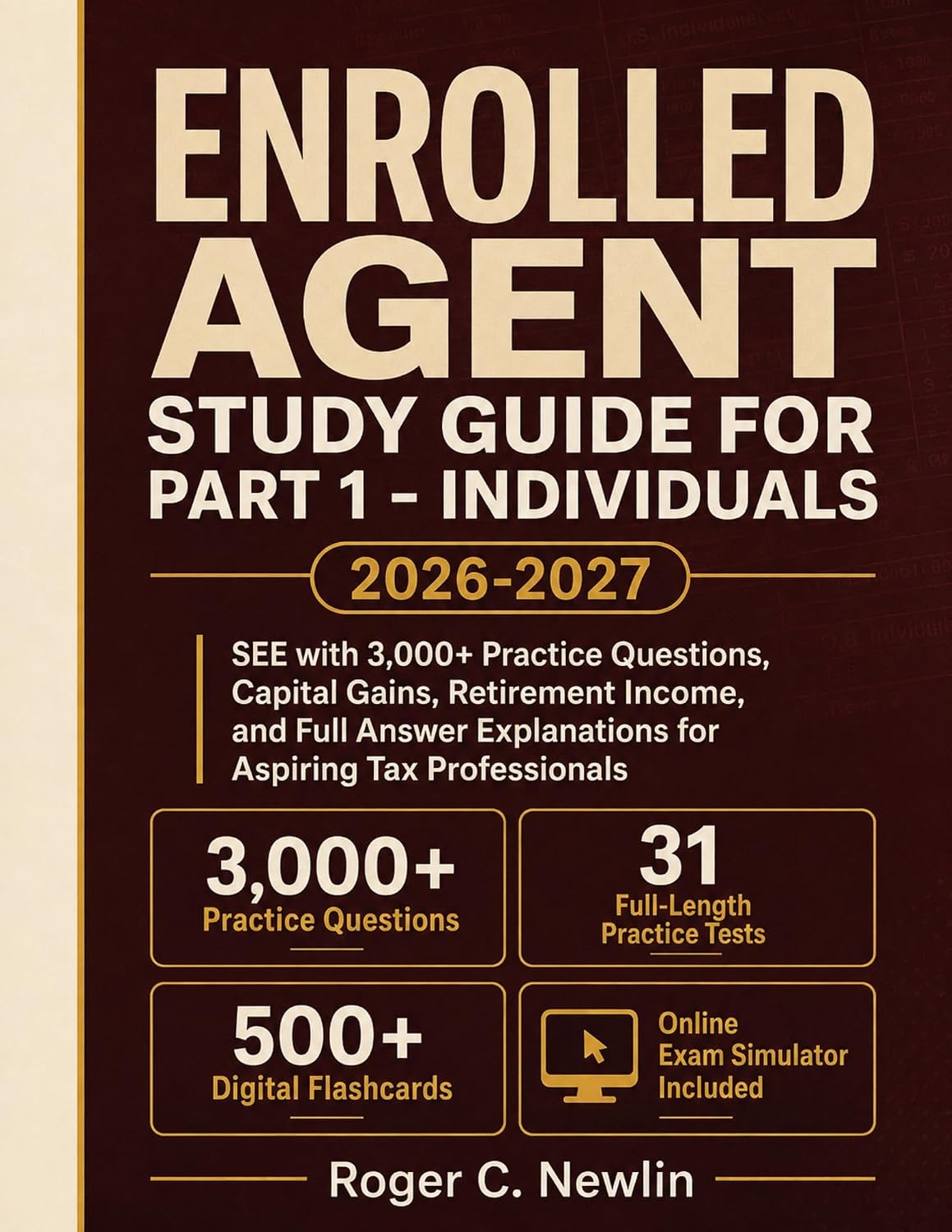 Enrolled Agent Study Guide for Part 1 - Individuals 2026-2027: SEE with 3,000+ Practice Questions, Capital Gains, Retirement Income, and Full Answer Explanations... Aspiring Tax Professionals (English Edition) baixar livro de graça
