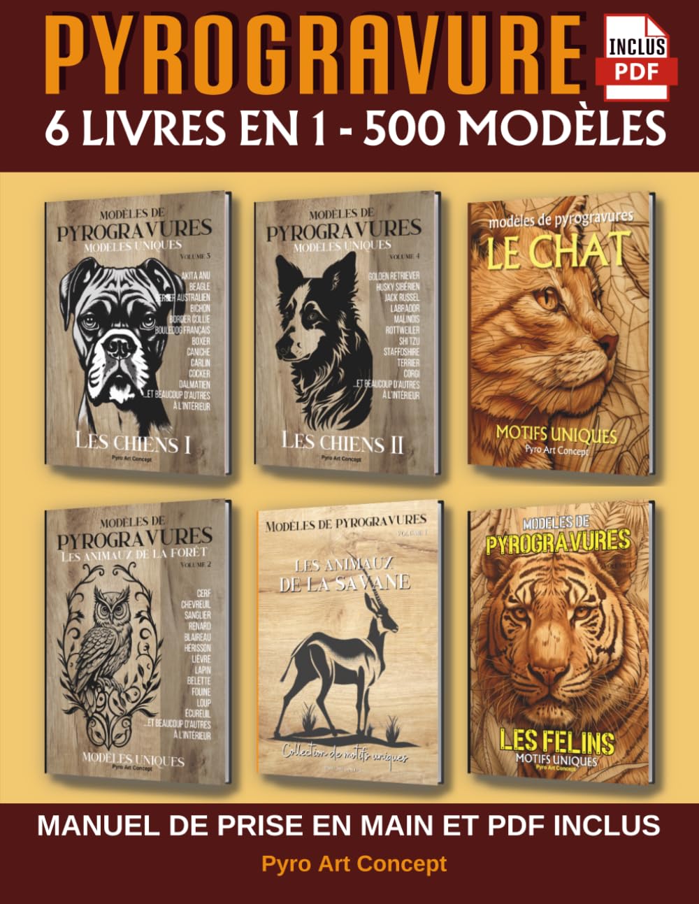 PYROGRAVURE - 6 livres en 1: 500 modèles uniques de styles et difficultés variés. Manuel de prise en main et version PDF des motifs en bonus. (French Edition)
