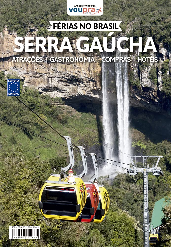 Férias no Brasil - Serra Gaúcha