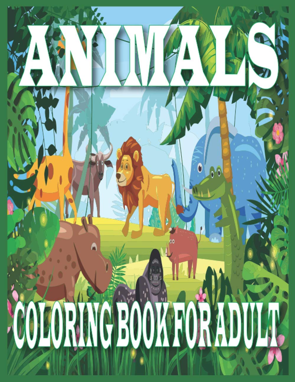 ler totalmente Animals Coloring Book For Adult: An Adult Animal Coloring Book with 29 Unique designs for stress relieving and relaxation
