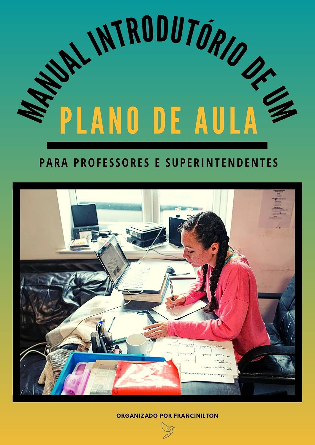 ler totalmente Manual Introdutório de um Plano de Aula: Para Professores e Superintendentes