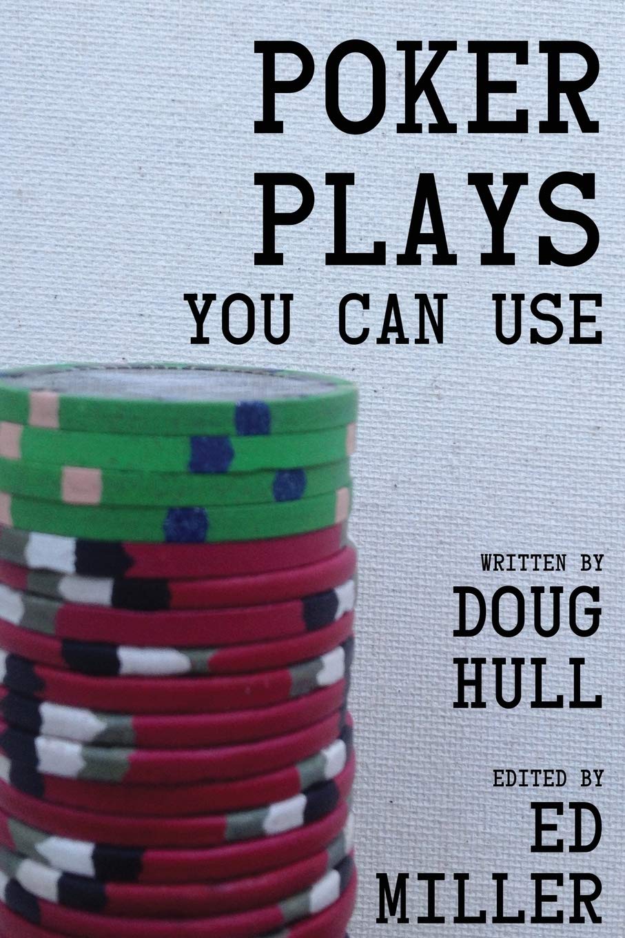 ler totalmente Poker Plays You Can Use: 1