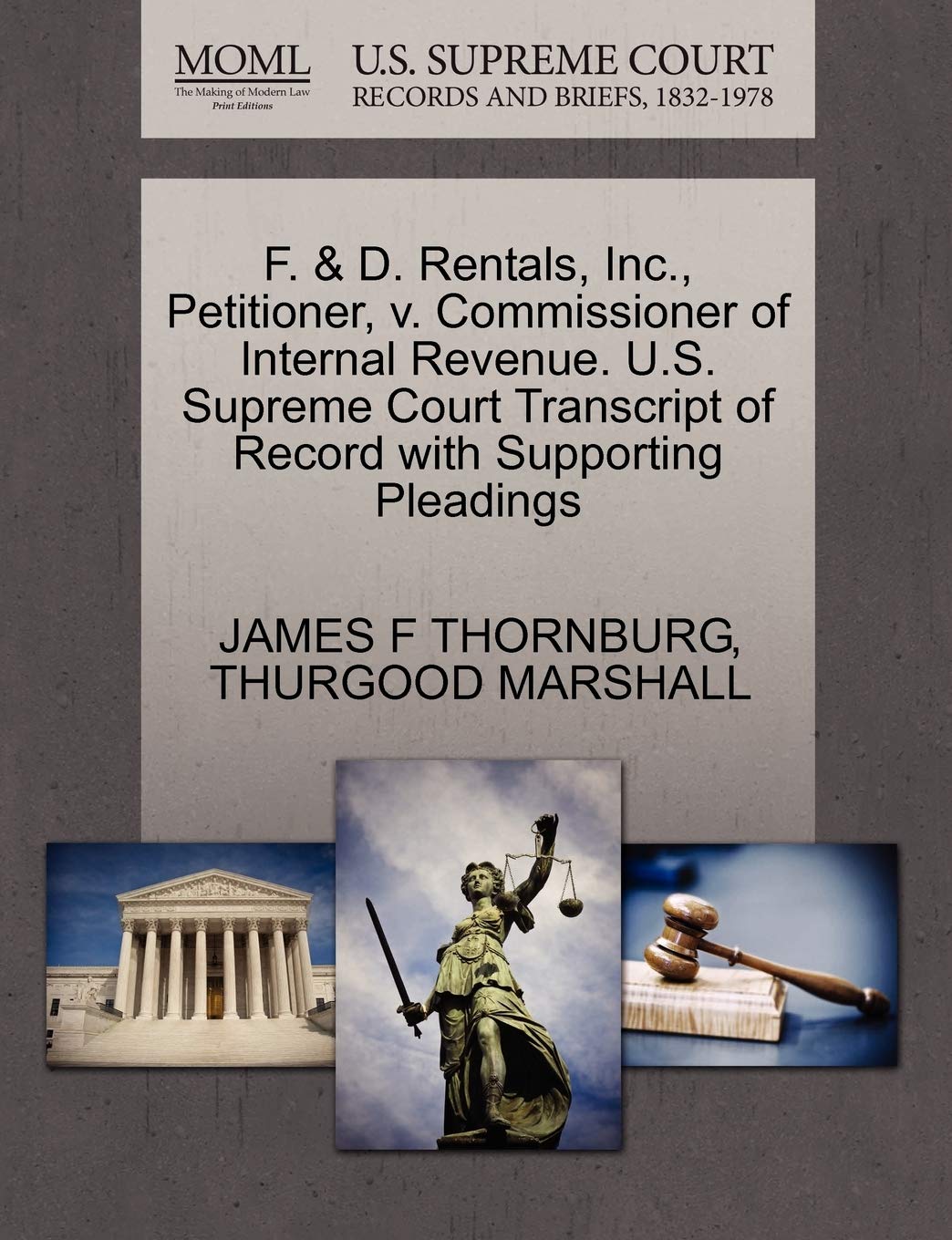 capítulo por capítulo baixar F. & D. Rentals, Inc., Petitioner, v. Commissioner of Internal Revenue. U.S. Supreme Court Transcript of Record with Supporting Pleadings
