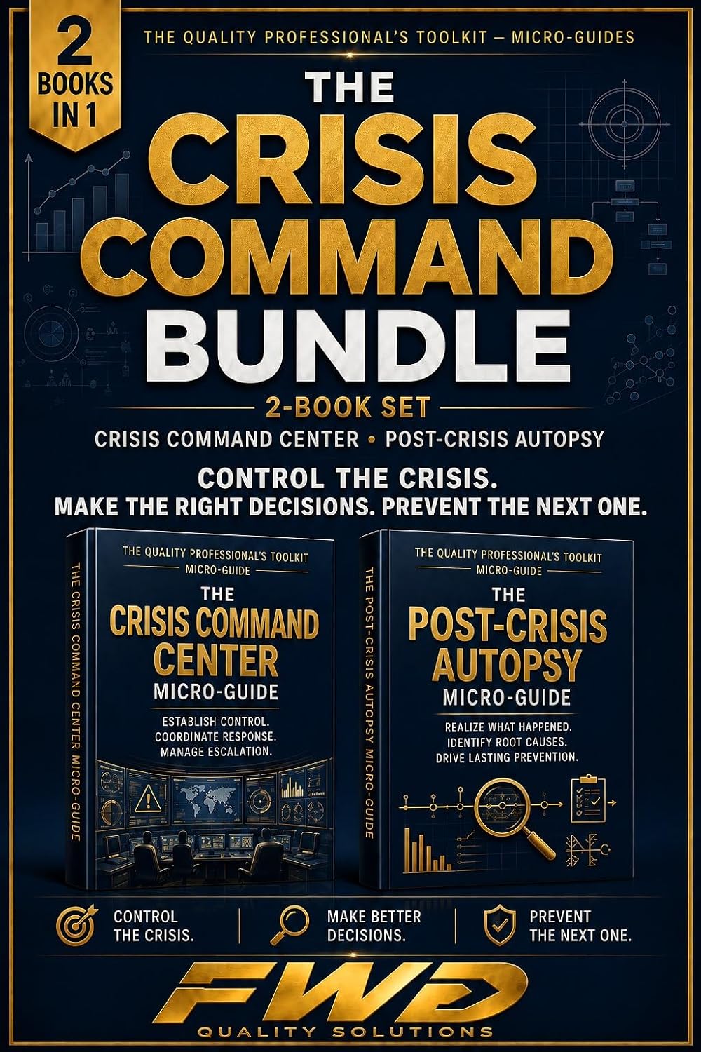 The Crisis Command Bundle: 2-Book Set: The Practical Guide to Crisis Command Centers and Post-Crisis Autopsies (English Edition) baixar o livro de graça