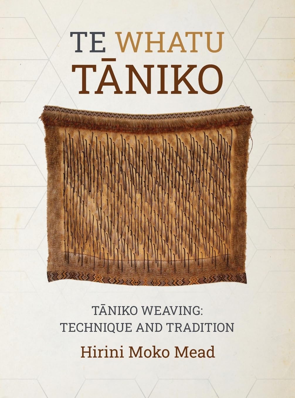 Te Whatu Tāniko: Tāniko Weaving: Technique and Tradition baixar livro de graça