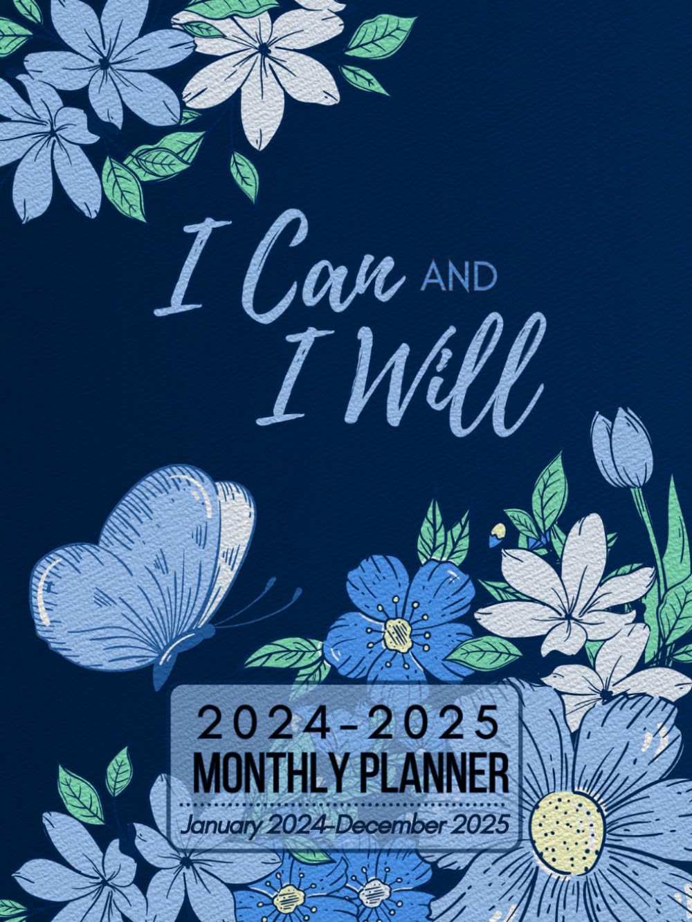 I Can and I Will – 2024-2025 Monthly Planner (January 2024-December 2025): Large Two Year Wildflower and Butterfly Themed Dotted Floral Agenda for Women with Motivational Affirmations baixar livro de graça