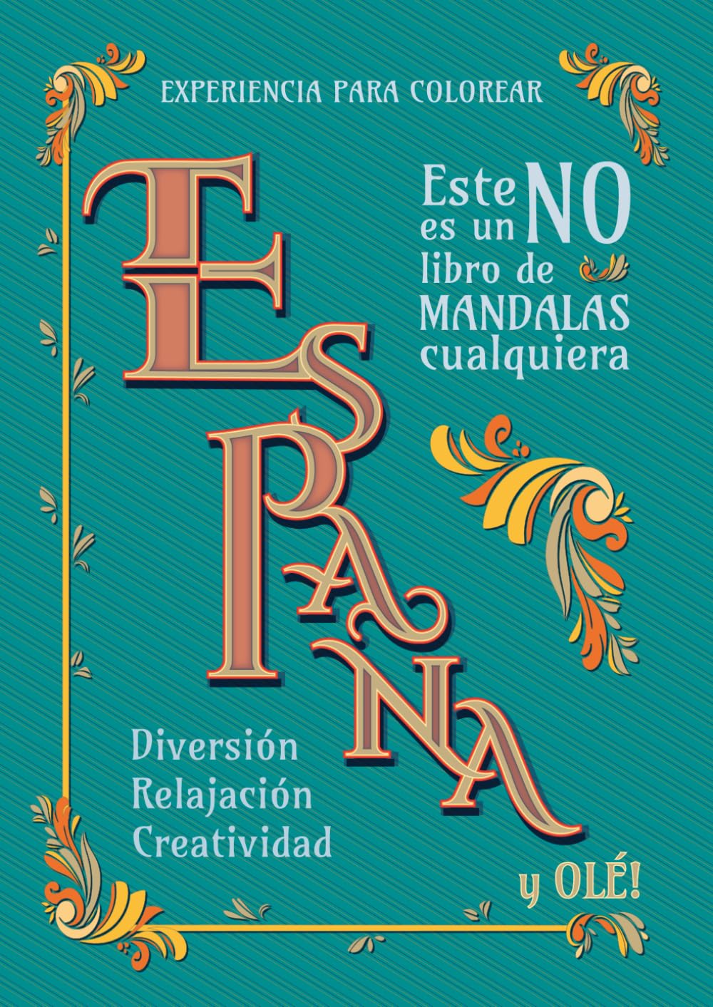 ler totalmente España: Este no es un libro de mandalas cualquiera: Mandalas colorear adultos (Spanish Edition)