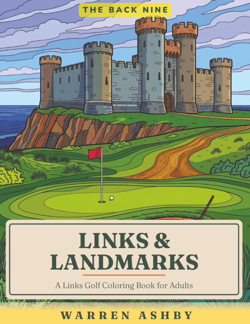 Links & Landmarks: A Links Golf Coloring Book for Adults — Hand-Drawn Tributes to the Castles, Lighthouses & Landmarks of the Great Links of Britain &... Relaxation & Stress Relief (The Back Nine) baixar livro de graça