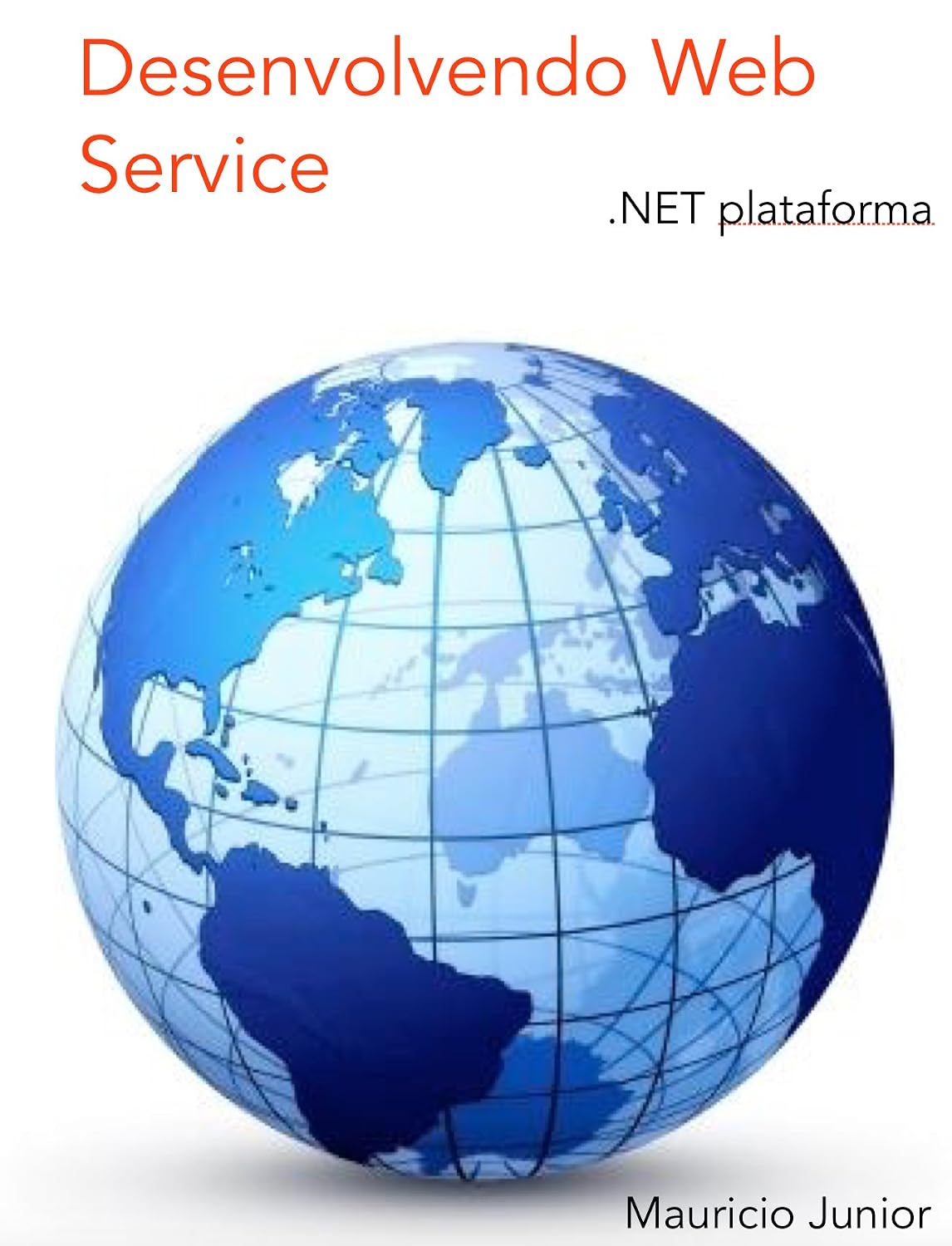 capítulo por capítulo baixar Desenvolvendo Web Service: Linguagem C# e plataforma ASP.NET