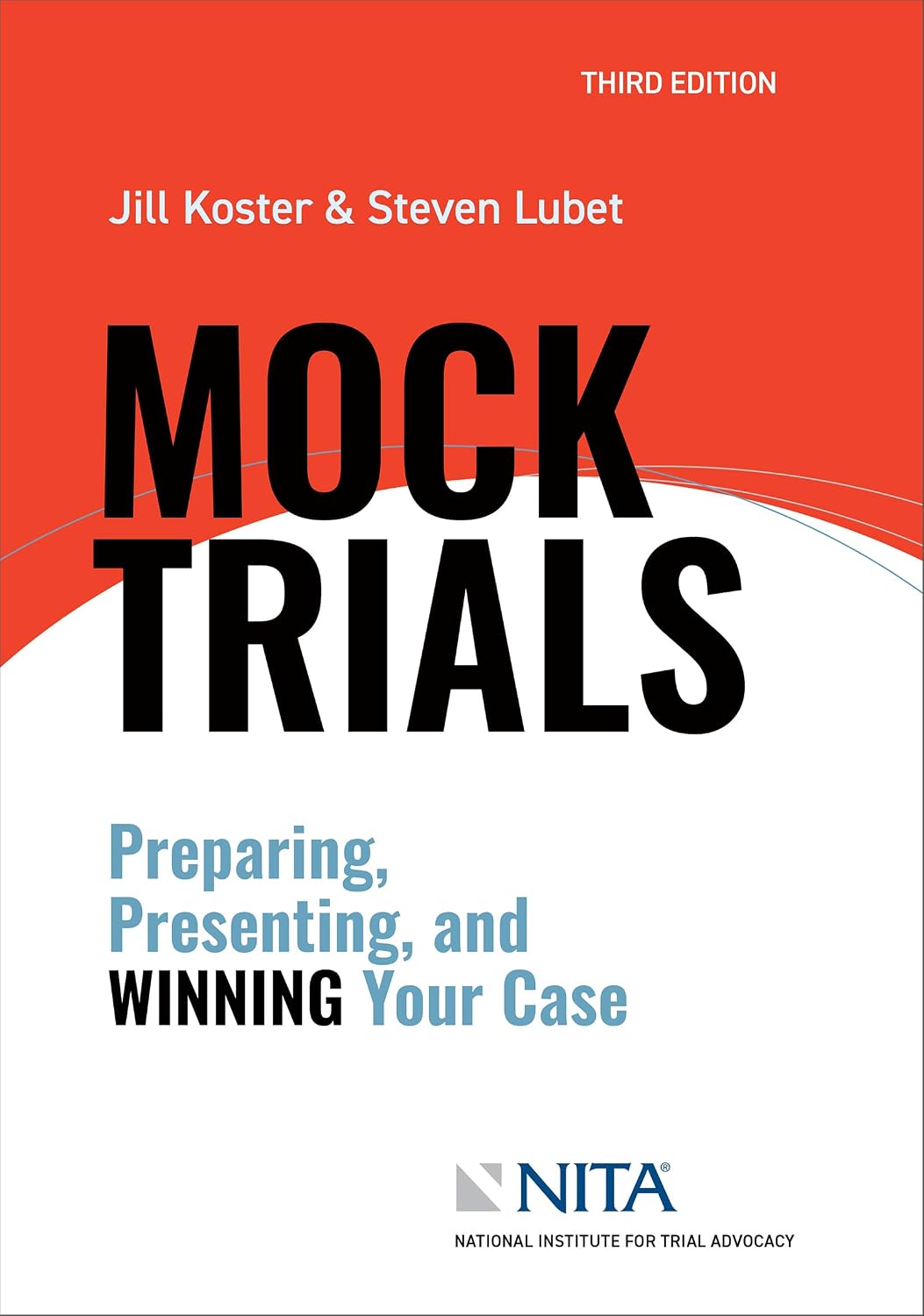Mock Trials: Preparing, Presenting, and Winning Your Case (NITA) (English Edition) baixar livro de graça