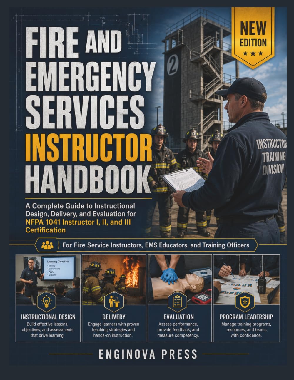 ler totalmente Fire and Emergency Services Instructor Handbook: A Complete Guide to Instructional Design, Delivery, and Evaluation for NFPA 1041 Instructor I, II, and III Certification