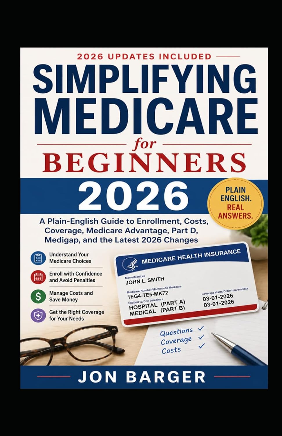 ler totalmente Simplifying Medicare For Beginners: A Plain-English Guide to Enrollment, Costs, Coverage, Medicare Advantage, Part D, Medigap, and the Latest Changes