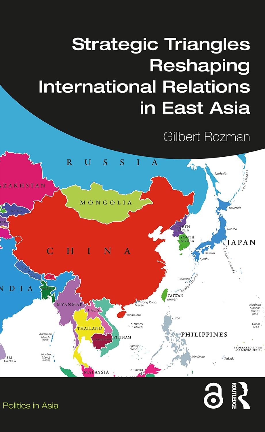 ler totalmente Strategic Triangles Reshaping International Relations in East Asia (Politics in Asia) (English Edition)