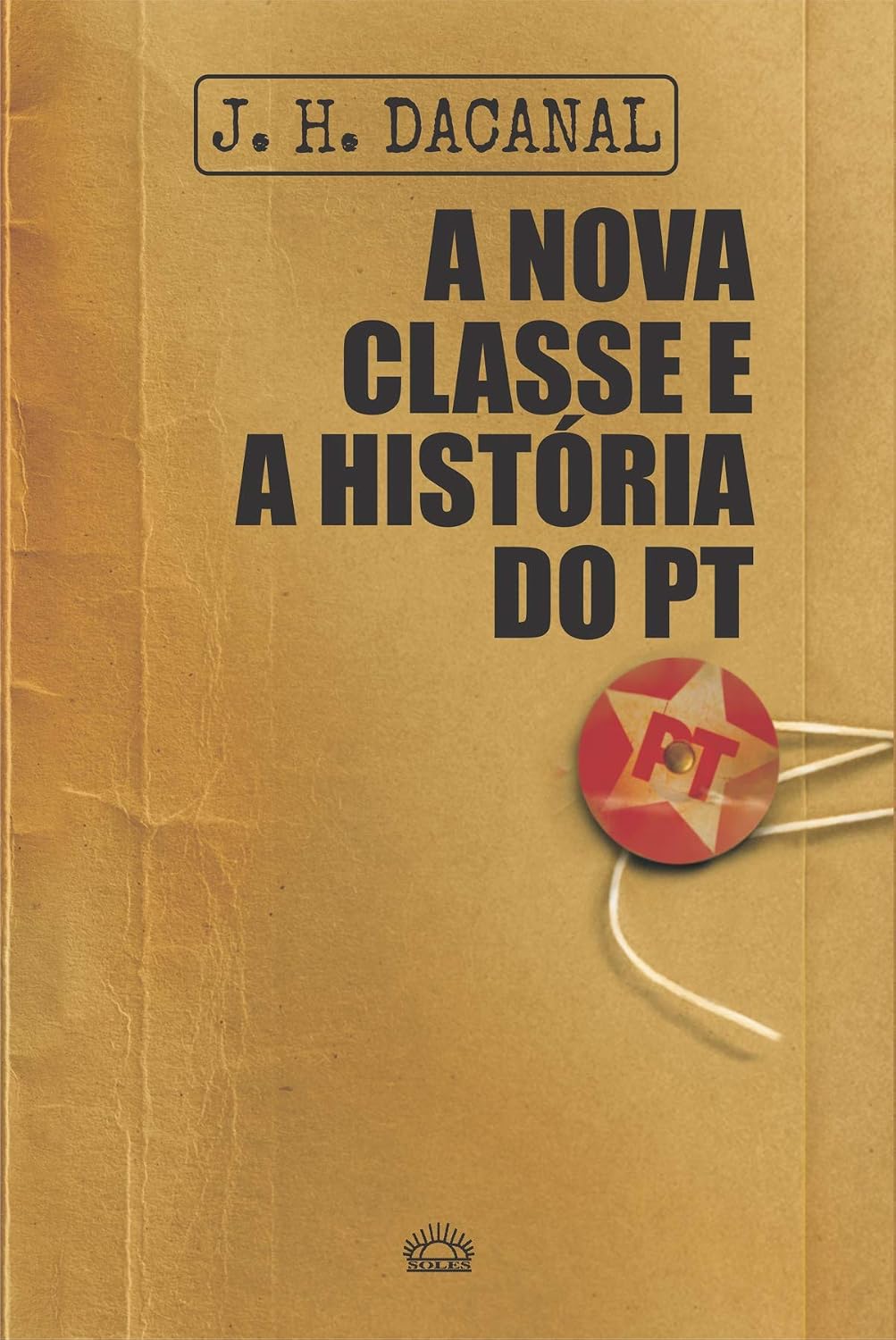 A nova classe e a história do PT baixar livro de graça