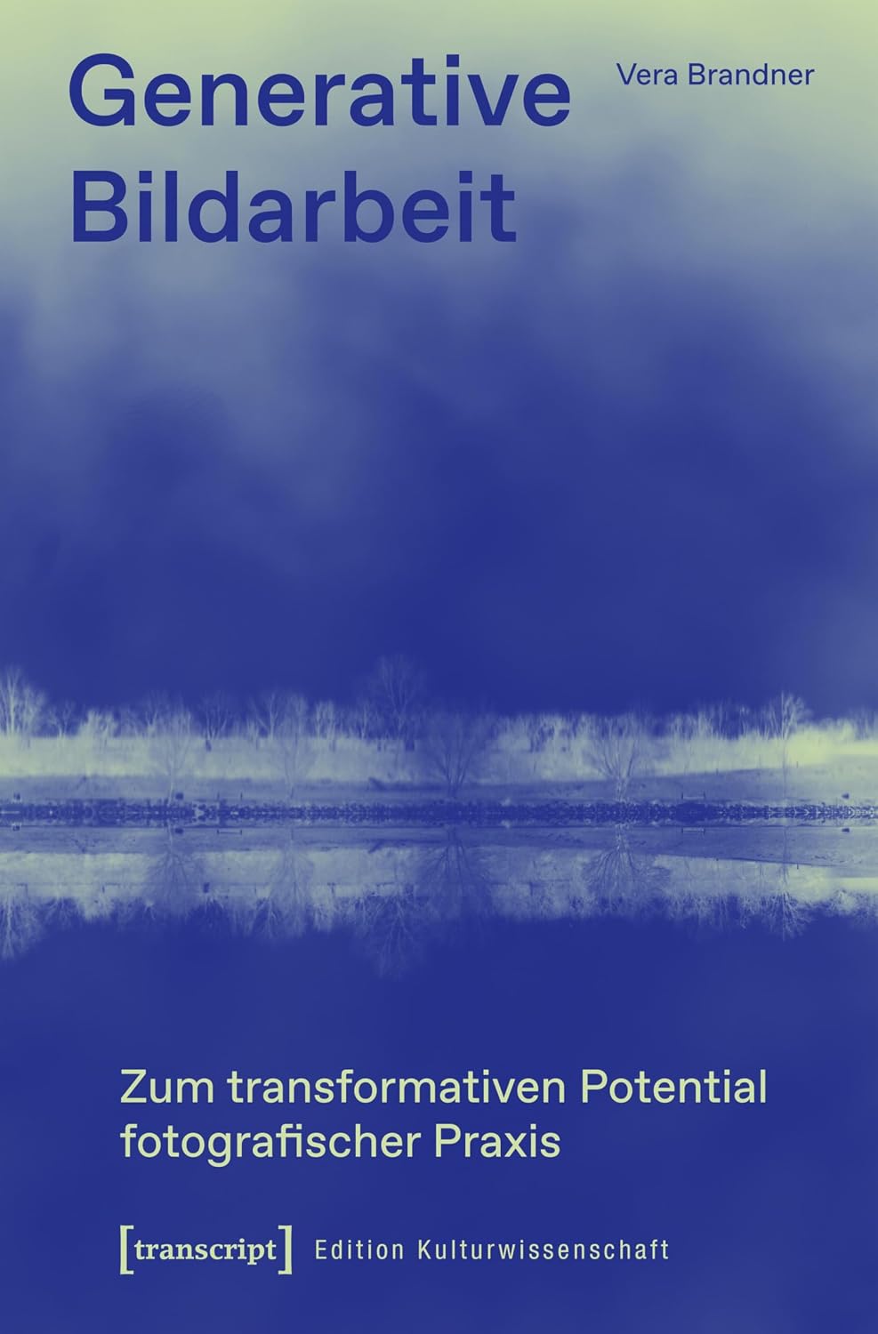 Generative Bildarbeit: Zum transformativen Potential fotografischer Praxis (Edition Kulturwissenschaft 217) (German Edition) baixar o livro de graça