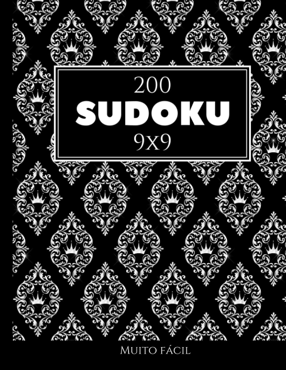 200 Sudoku 9x9 muito fácil Vol. 18: com soluções e quebra-cabeças bônus (Portuguese Edition) baixar livro de graça