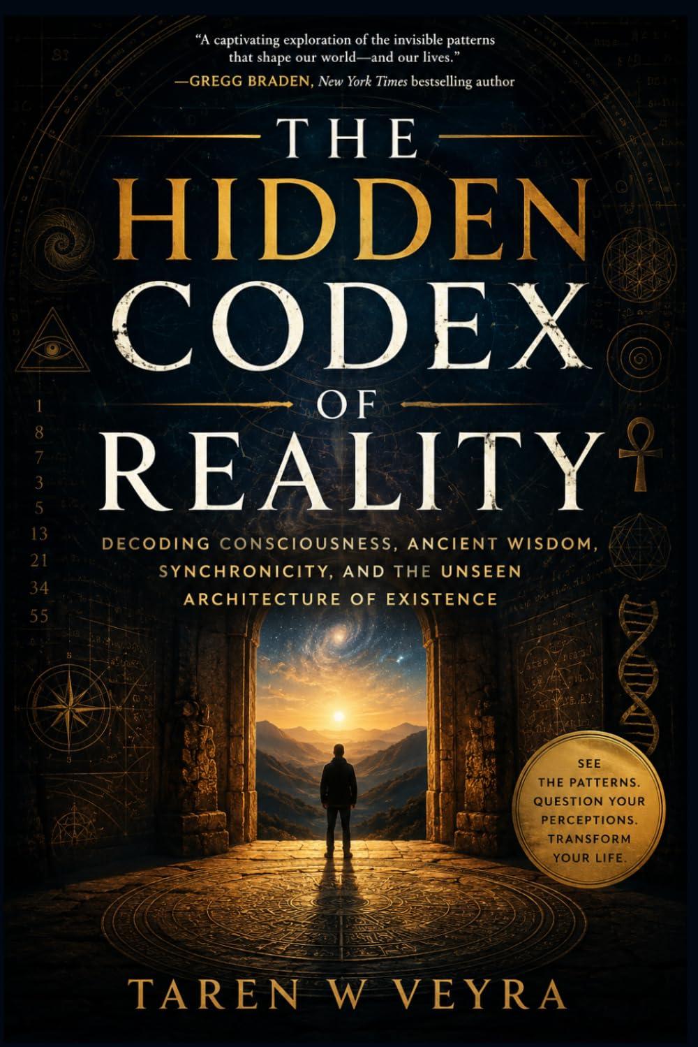 ler totalmente The Hidden Codex of Reality: Decoding Consciousness, Ancient Wisdom, Synchronicity, and the Unseen Architecture of Existence