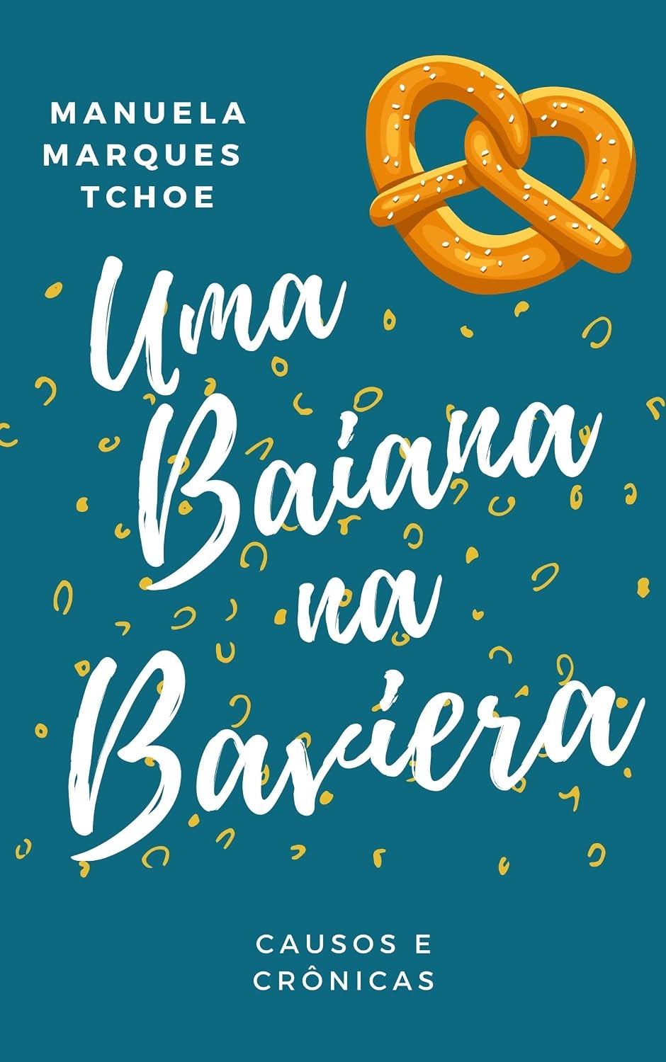 capítulo por capítulo baixar Uma Baiana na Baviera: Causos & Crônicas