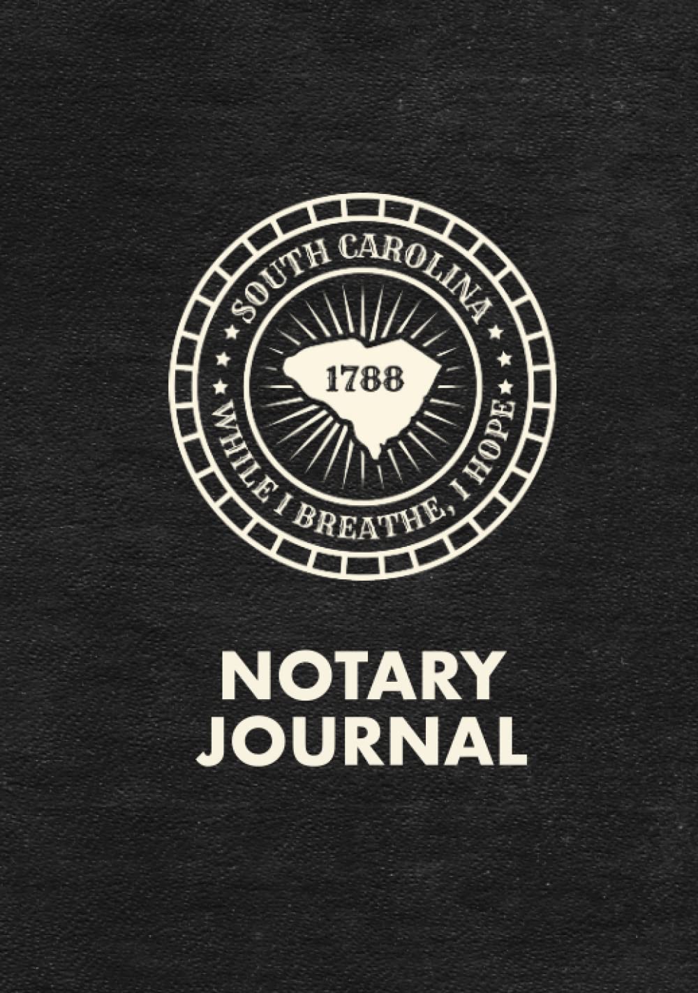 South Carolina Notary Journal: Notary Log Book to Record Public Notarizations Performed in the State of South Carolina (SC) baixar livro de graça