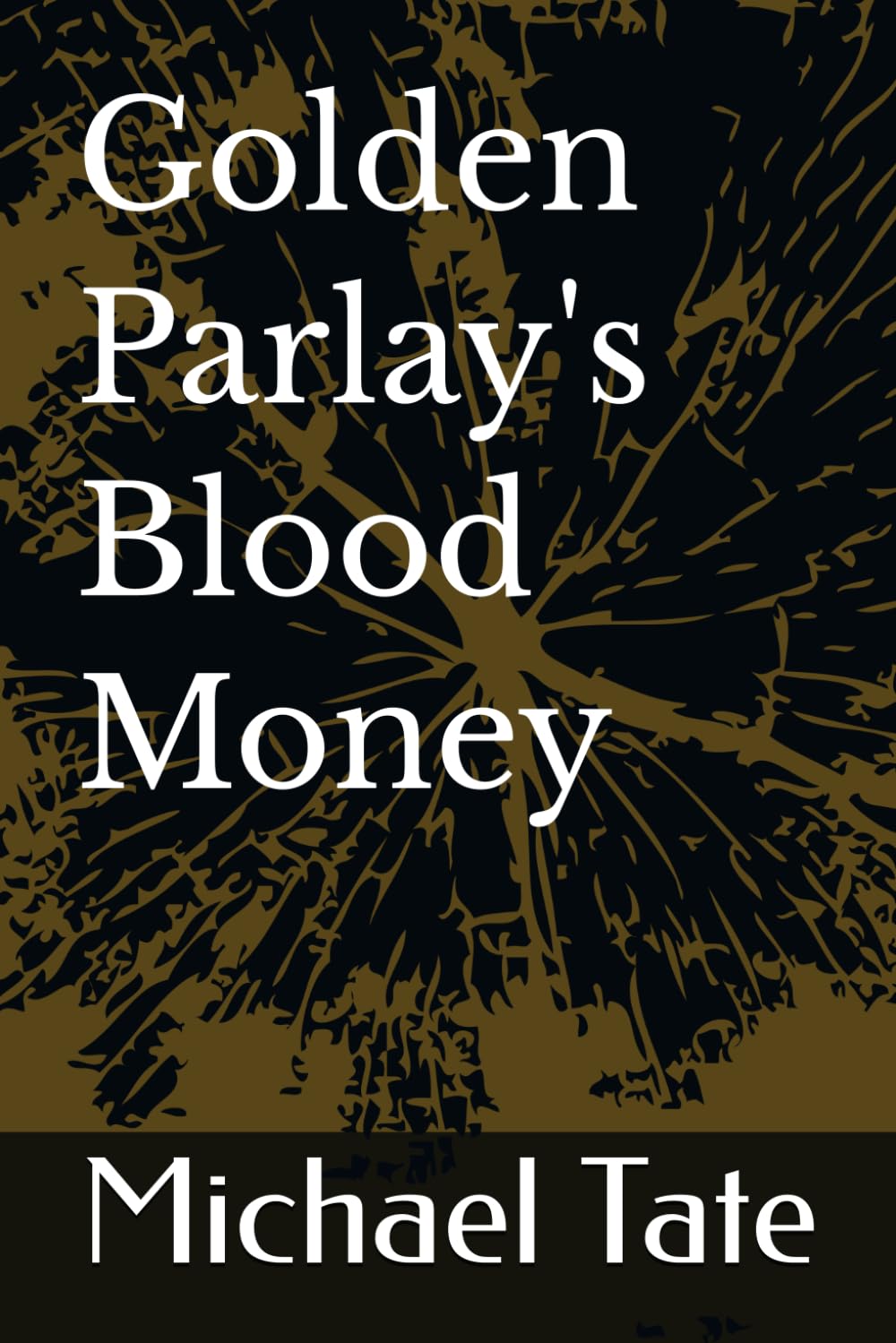 Golden Parlay's Blood Money baixar o livro de graça