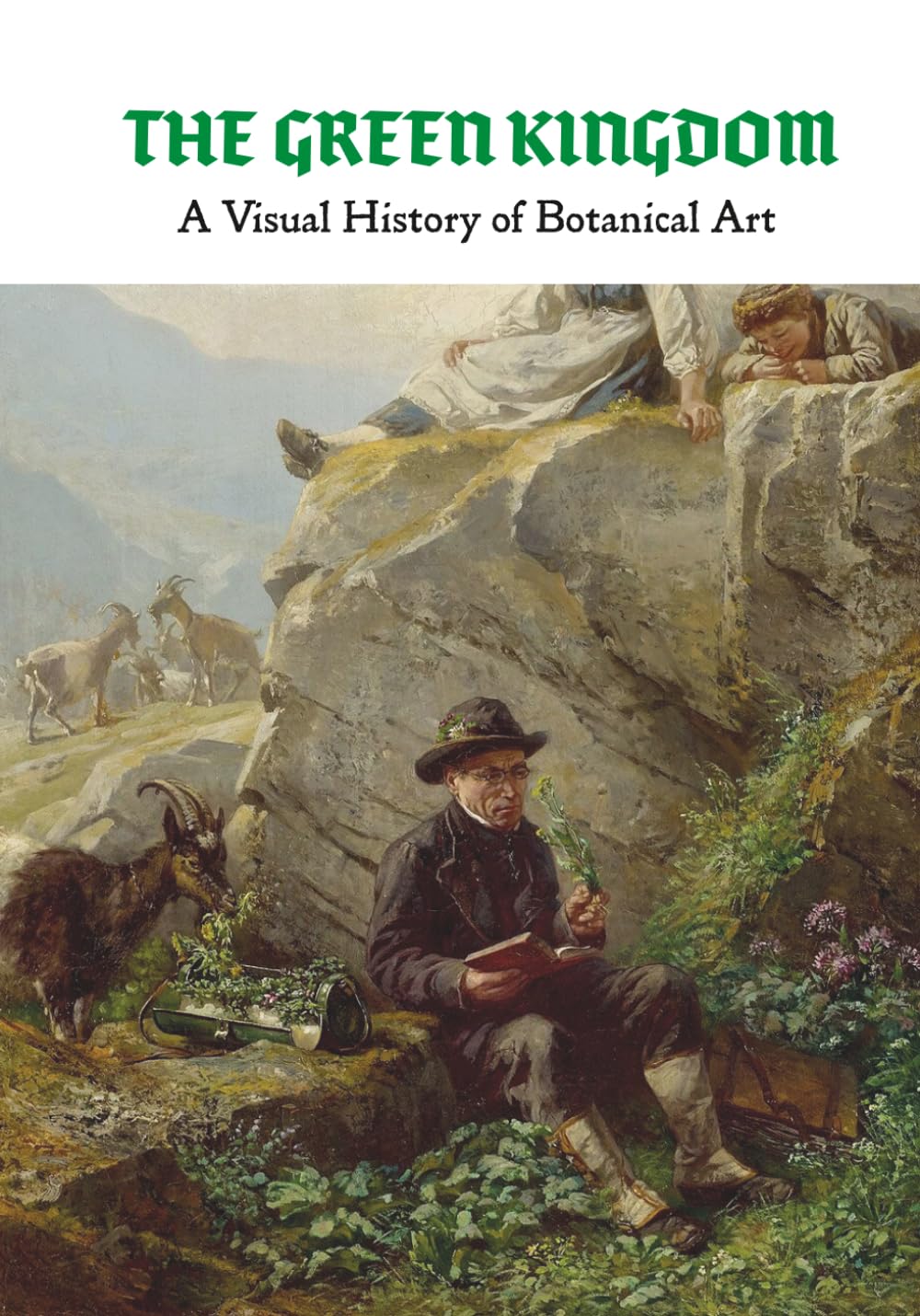 The Green Kingdom: A Visual History of Botanical Art baixar livro de graça