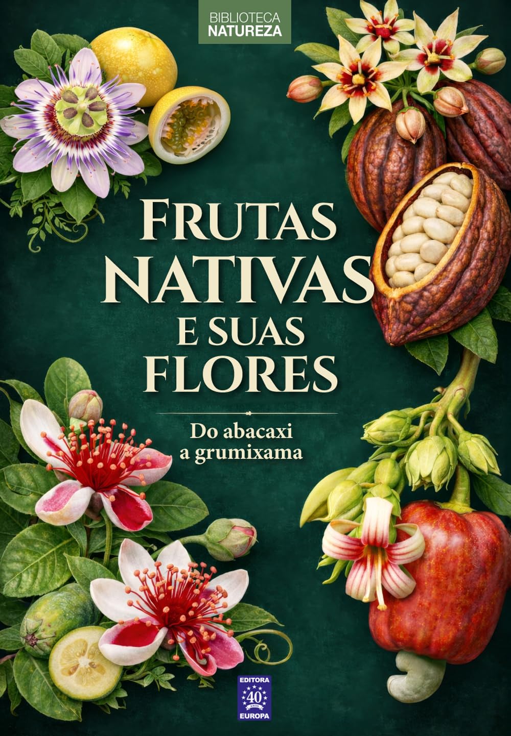 capítulo por capítulo baixar Frutas Nativas e Suas Flores - Volume 1: Do Abacaxi à Grumixama