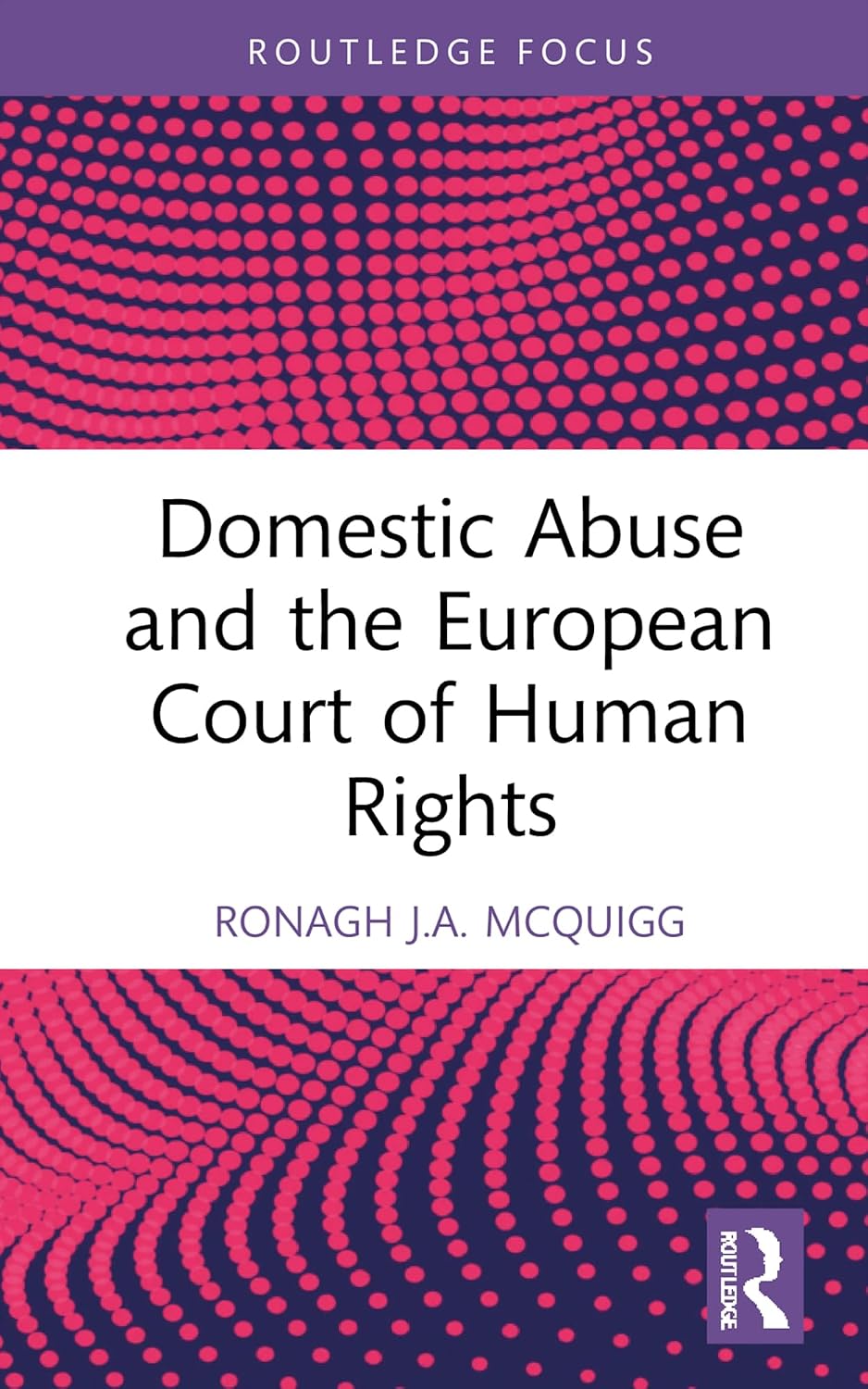 Domestic Abuse and the European Court of Human Rights (Routledge Research in Human Rights Law) (English Edition) baixar o livro de graça