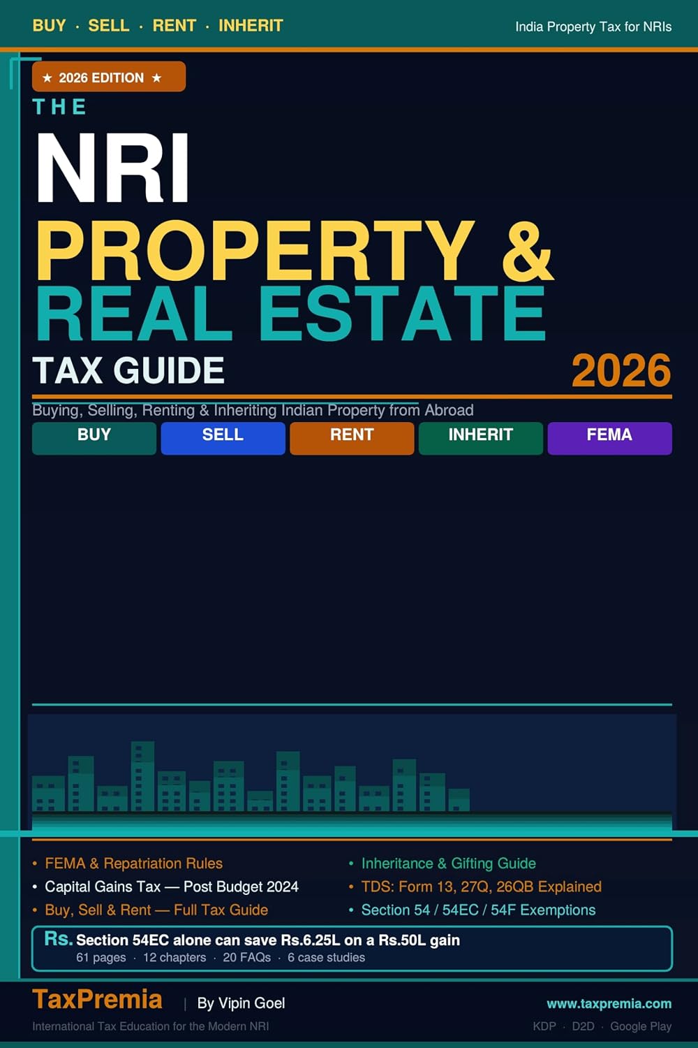 NRI Property & Real Estate Tax Guide 2026: The Complete Guide to Buying, Selling, Renting & Inheriting Indian Property from Abroad (English Edition) baixar o livro de graça