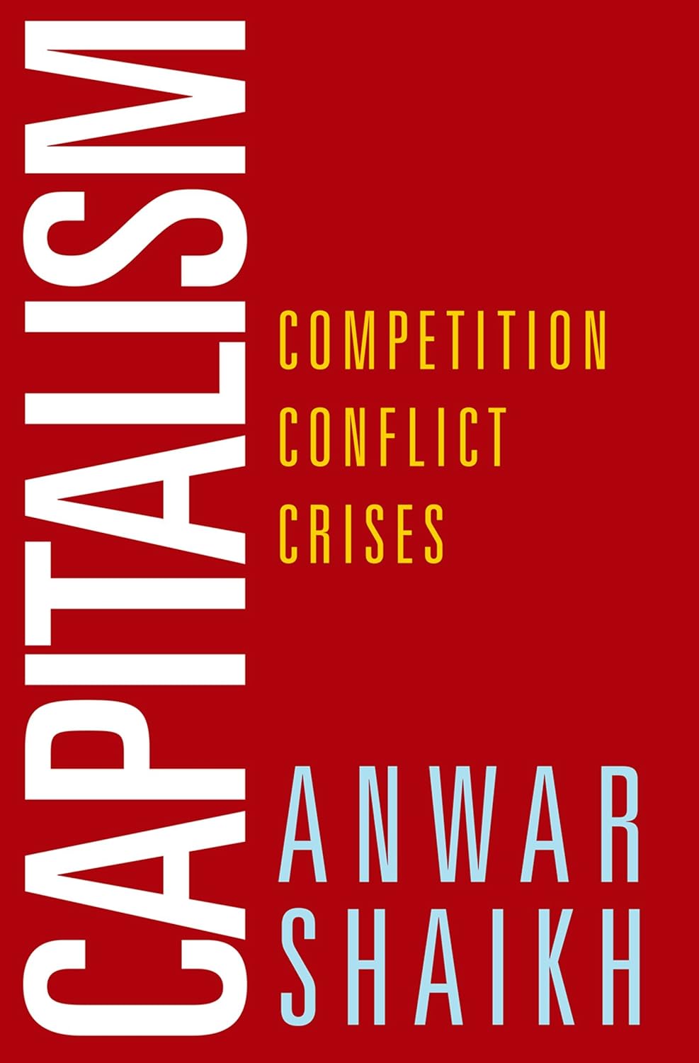 Capitalism: Competition, Conflict, Crises (English Edition) baixar livro de graça