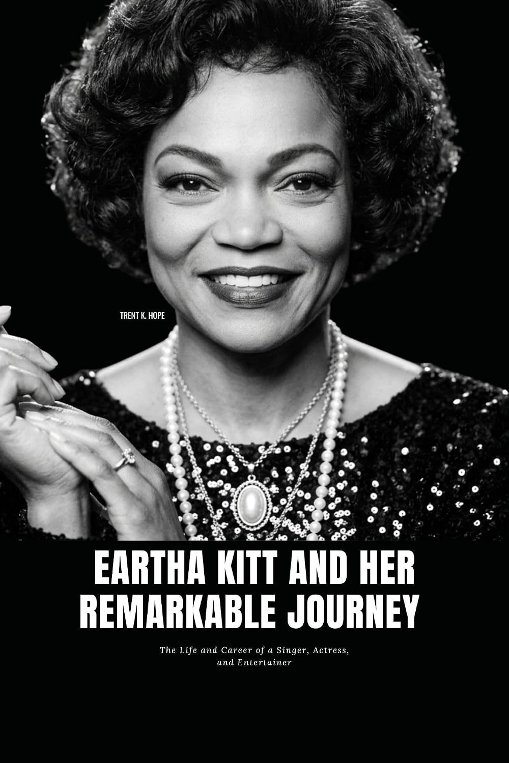 EARTHA KITT AND HER REMARKABLE JOURNEY: The Life and Career of a Singer, Actress, and Entertainer (English Edition) baixar o livro de graça