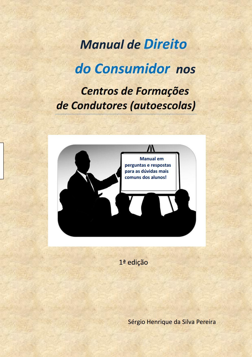 ler totalmente Código do Consumidor Aplicado nas Autoescolas: Consumidor merece o melhor